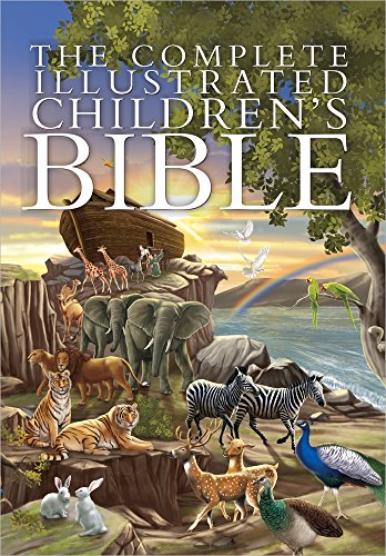 The Complete Illustrated Children's Bible